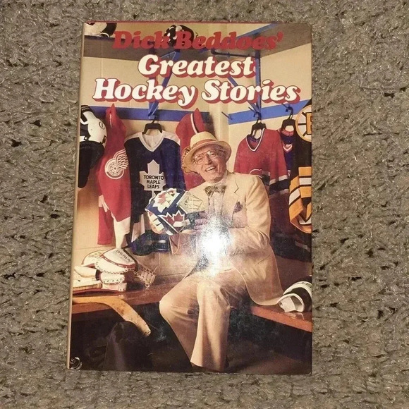 Hockey Other - THE GREATEST HOCKEY STORIES EVER By Dick Beddoes-Hardcover-Excellent